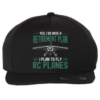 Rc Plane Retirement Plan Radio Controlled Airplane Wool Snapback Cap