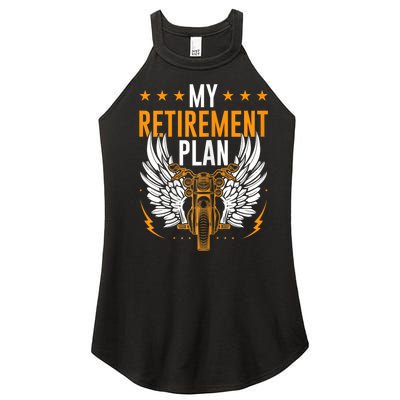 Retirement Plan Riding Motorcycle Riders Biker Women’s Perfect Tri Rocker Tank