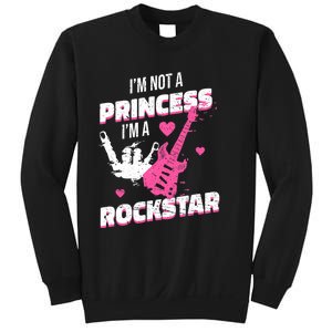 Rockstar Princess Roll Im Not A Princess Im A Rockstar Sweatshirt