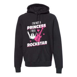 Rockstar Princess Roll Im Not A Princess Im A Rockstar Premium Hoodie