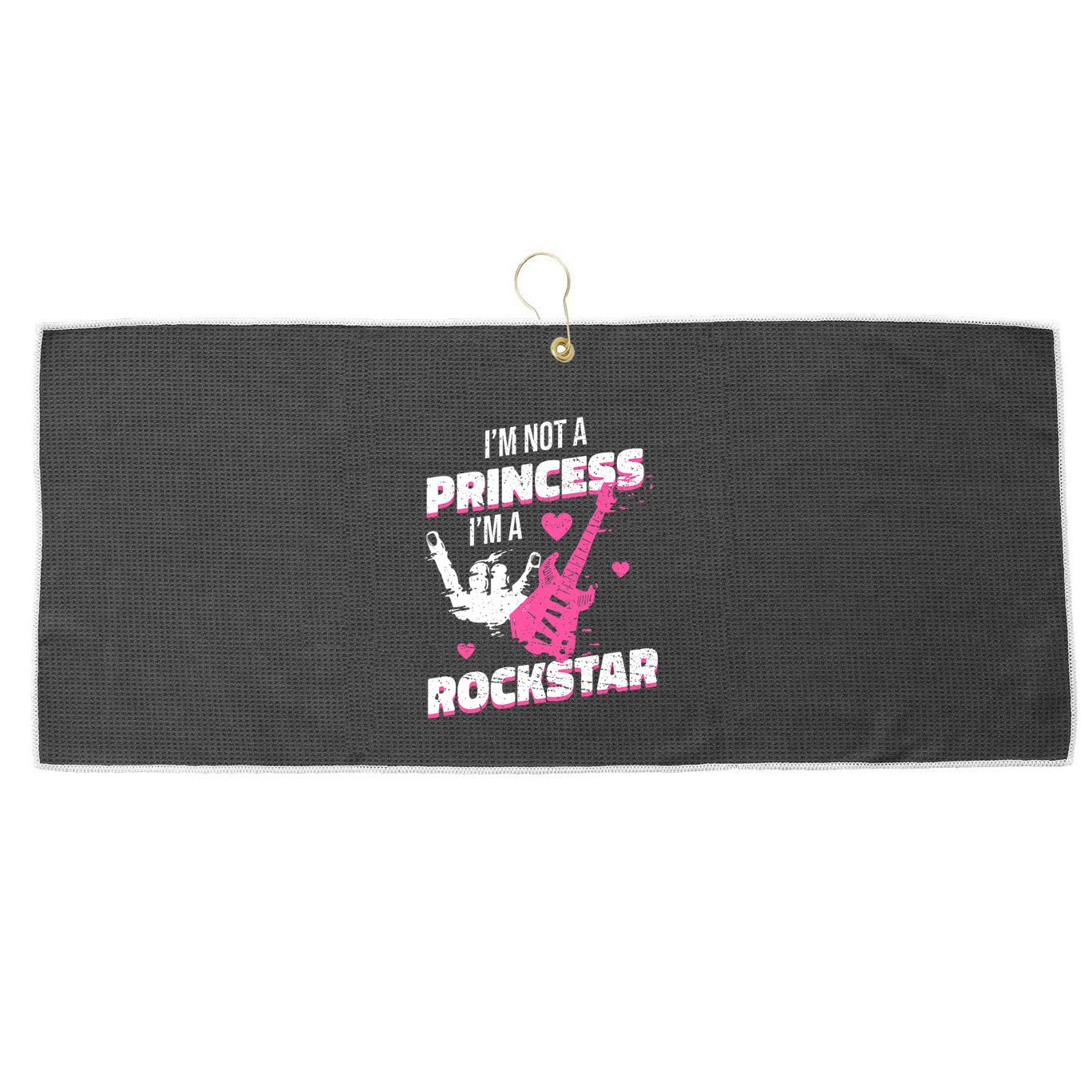Rockstar Princess Roll Im Not A Princess Im A Rockstar Large Microfiber Waffle Golf Towel