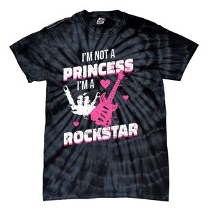 Rockstar Princess Roll Im Not A Princess Im A Rockstar Tie-Dye T-Shirt