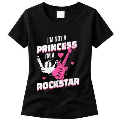 Rockstar Princess Roll Im Not A Princess Im A Rockstar Womens T-Shirt