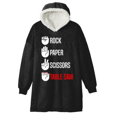 Rock Paper Scissors Table Saw Funny Woodworking Woodworker Gift Hooded Wearable Blanket