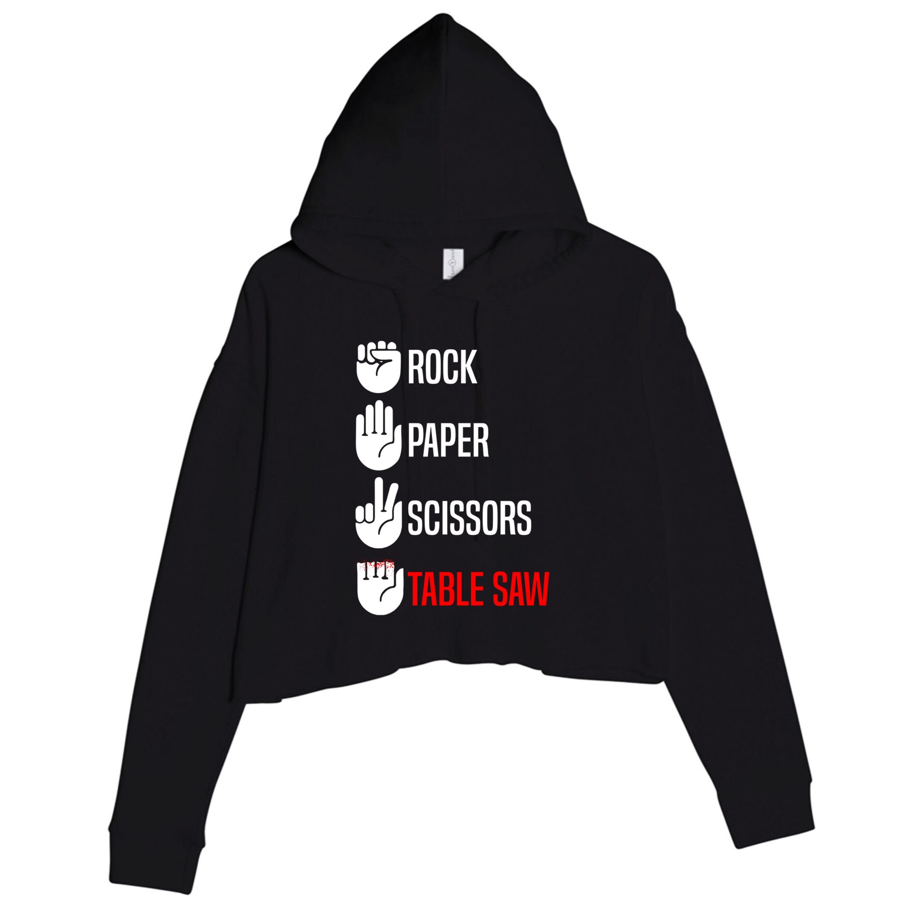 Rock Paper Scissors Table Saw Funny Woodworking Woodworker Gift Crop Fleece Hoodie