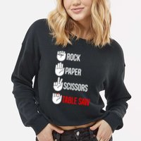 Rock Paper Scissors Table Saw Funny Woodworking Woodworker Gift Cropped Pullover Crew