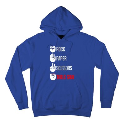 Rock Paper Scissors Table Saw Funny Woodworking Woodworker Gift Hoodie