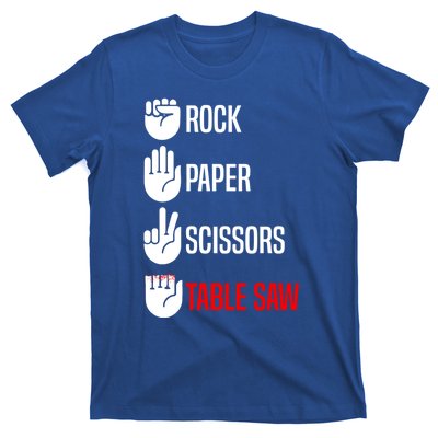 Rock Paper Scissors Table Saw Funny Woodworking Woodworker Gift T-Shirt