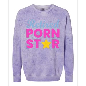 Retired Porn Star Funny Naughty Adult Humor Retirement Colorblast Crewneck Sweatshirt