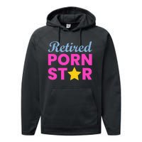 Retired Porn Star Funny Naughty Adult Humor Retirement Performance Fleece Hoodie