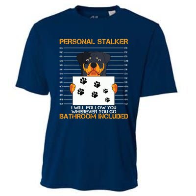 Rottweiler Personal Stalker Dog Owner Breeders Fur Parent Cooling Performance Crew T-Shirt