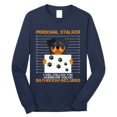 Rottweiler Personal Stalker Dog Owner Breeders Fur Parent Long Sleeve Shirt