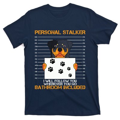 Rottweiler Personal Stalker Dog Owner Breeders Fur Parent T-Shirt