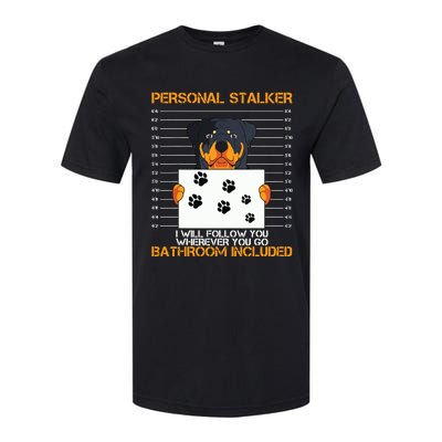 Rottweiler Personal Stalker Dog Owner Breeders Fur Parent Softstyle CVC T-Shirt