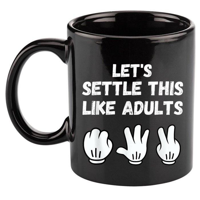 Rock Paper Scissors Lets Settle This Like Adults 11oz C Handle Ceramic Mug