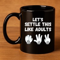 Rock Paper Scissors Lets Settle This Like Adults 11oz C Handle Ceramic Mug