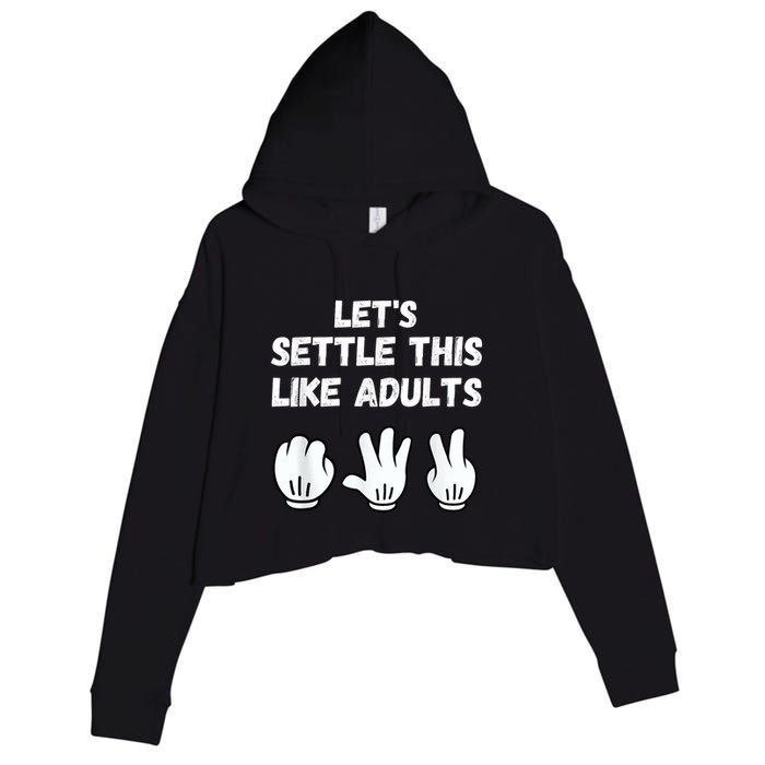 Rock Paper Scissors Lets Settle This Like Adults Crop Fleece Hoodie