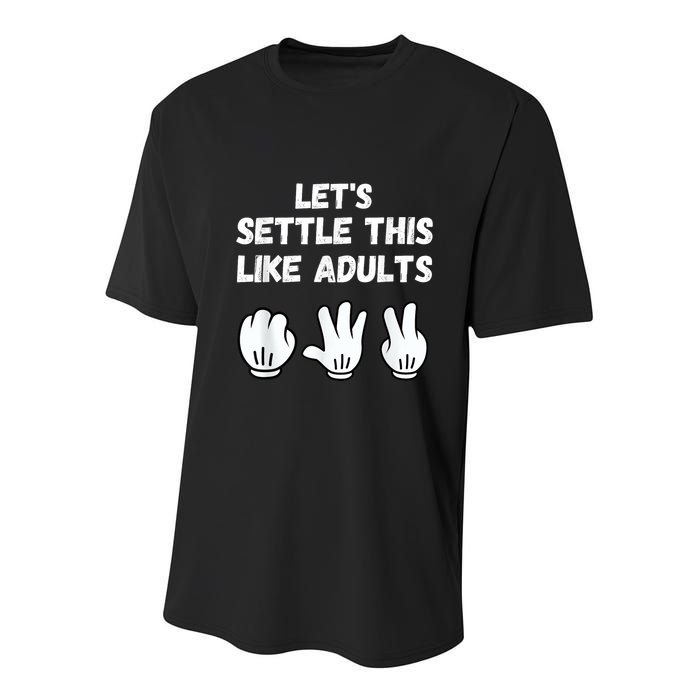 Rock Paper Scissors Lets Settle This Like Adults Youth Performance Sprint T-Shirt