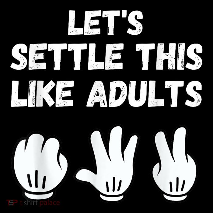 Rock Paper Scissors Lets Settle This Like Adults Toddler Fine Jersey T-Shirt