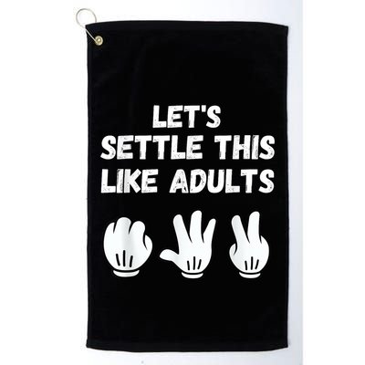 Rock Paper Scissors Lets Settle This Like Adults Golf Towel