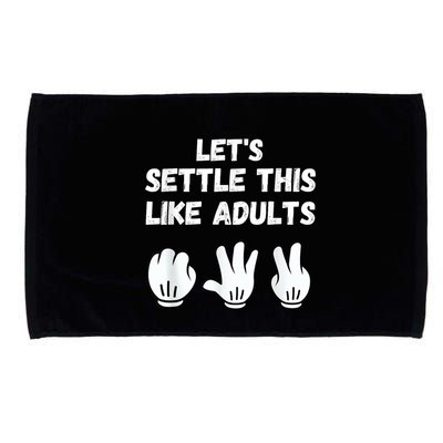Rock Paper Scissors Lets Settle This Like Adults Microfiber Hand Towel