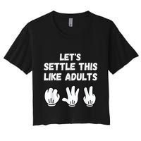 Rock Paper Scissors Lets Settle This Like Adults Crop Top