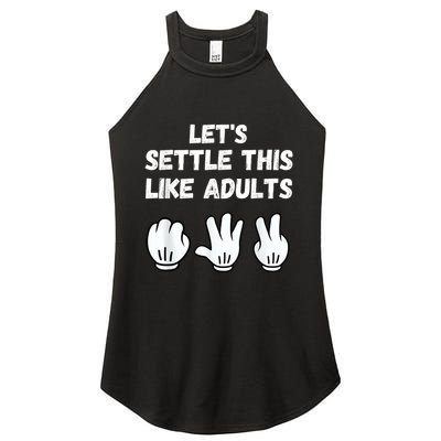 Rock Paper Scissors Lets Settle This Like Adults Women's Perfect Tri Rocker Tank
