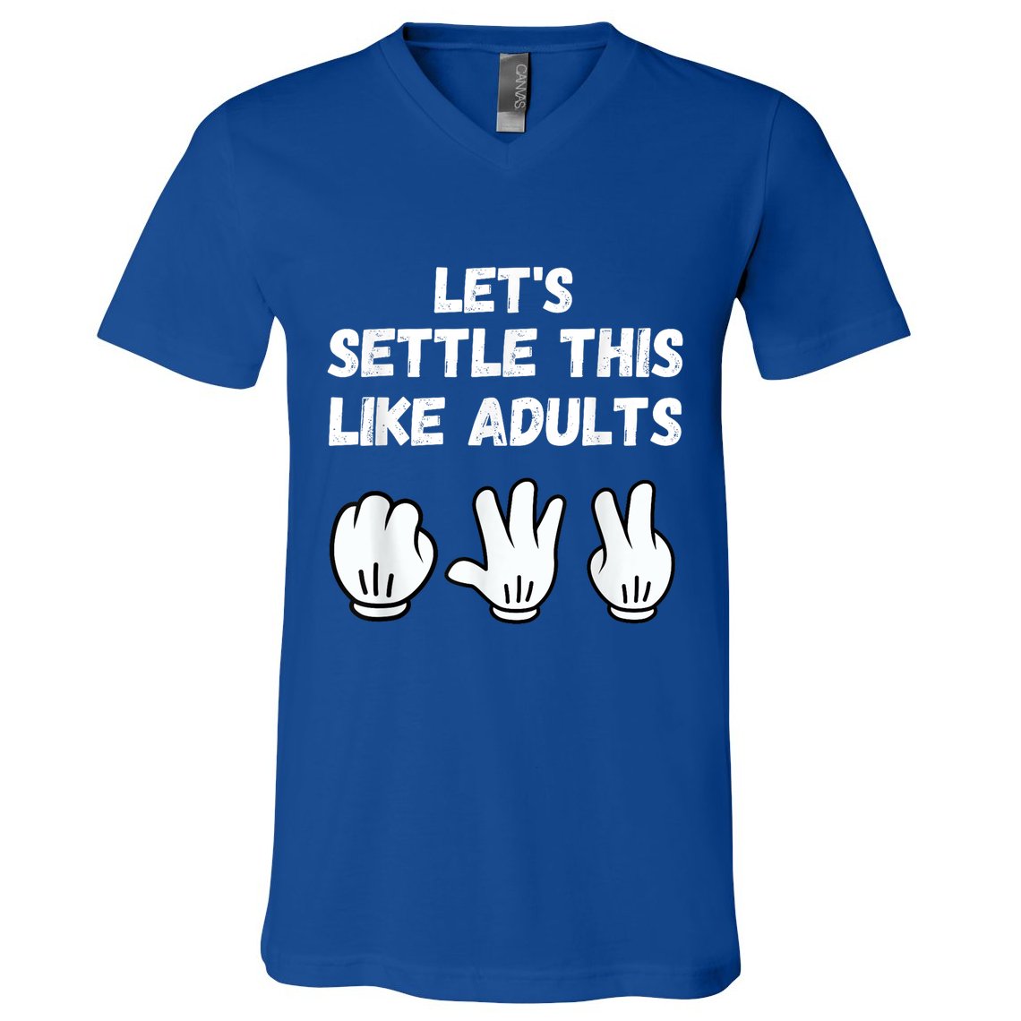 Rock Paper Scissors Lets Settle This Like Adults V-Neck T-Shirt