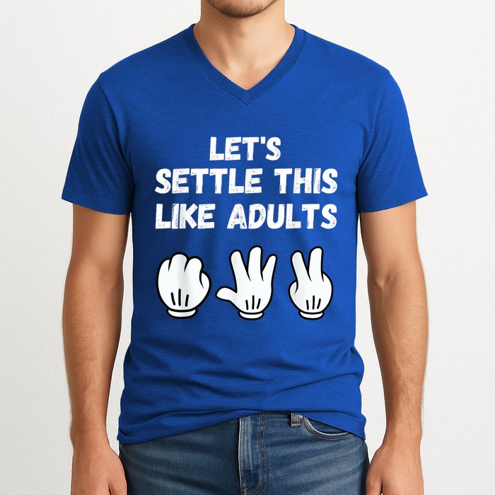 Rock Paper Scissors Lets Settle This Like Adults V-Neck T-Shirt