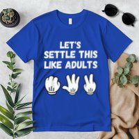 Rock Paper Scissors Lets Settle This Like Adults Premium T-Shirt