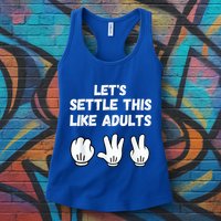 Rock Paper Scissors Lets Settle This Like Adults Womens Tank Top