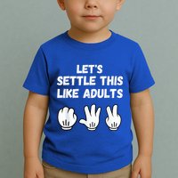 Rock Paper Scissors Lets Settle This Like Adults Toddler T-Shirt