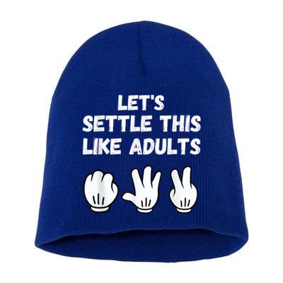 Rock Paper Scissors Lets Settle This Like Adults Short Acrylic Beanie