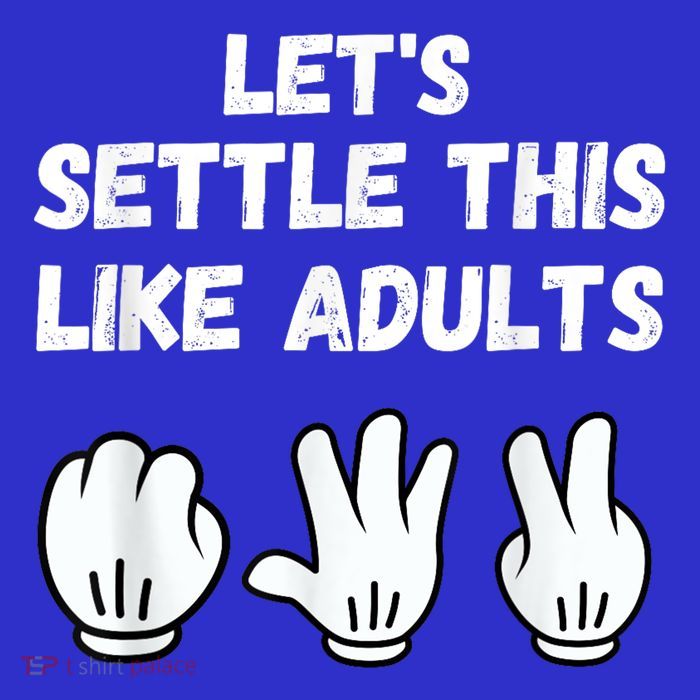 Rock Paper Scissors Lets Settle This Like Adults Full Zip Hoodie