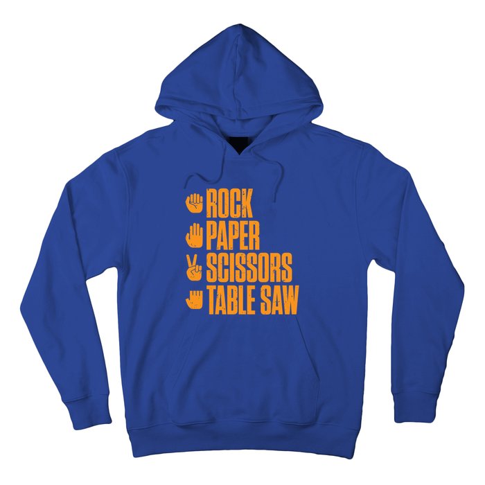 Rock Paper Scissors Table Saw Funny Carpenter Gift Hoodie