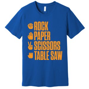 Rock Paper Scissors Table Saw Funny Carpenter Gift Premium T-Shirt