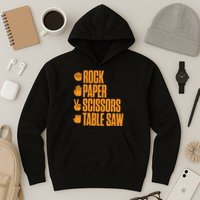 Rock Paper Scissors Table Saw Funny Carpenter Hoodie Hoodie