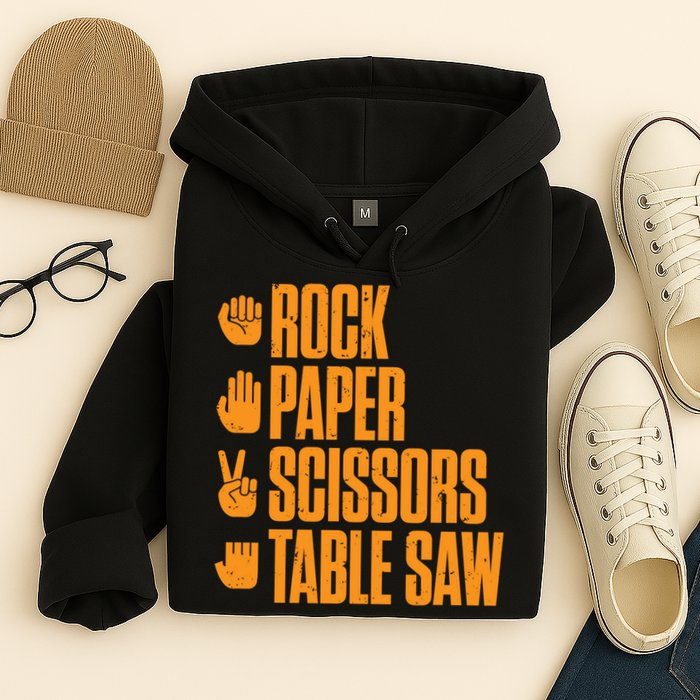 Rock Paper Scissors Table Saw Funny Carpenter Hoodie Hoodie