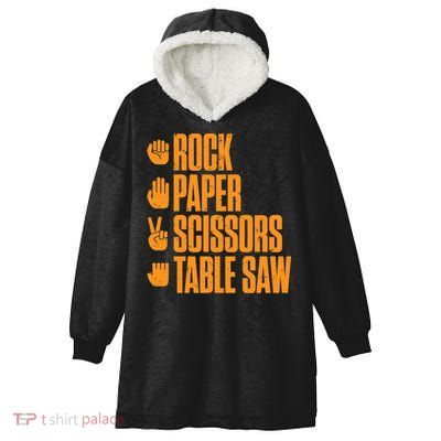 Rock Paper Scissors Table Saw Funny Carpenter Hoodie Hooded Wearable Blanket