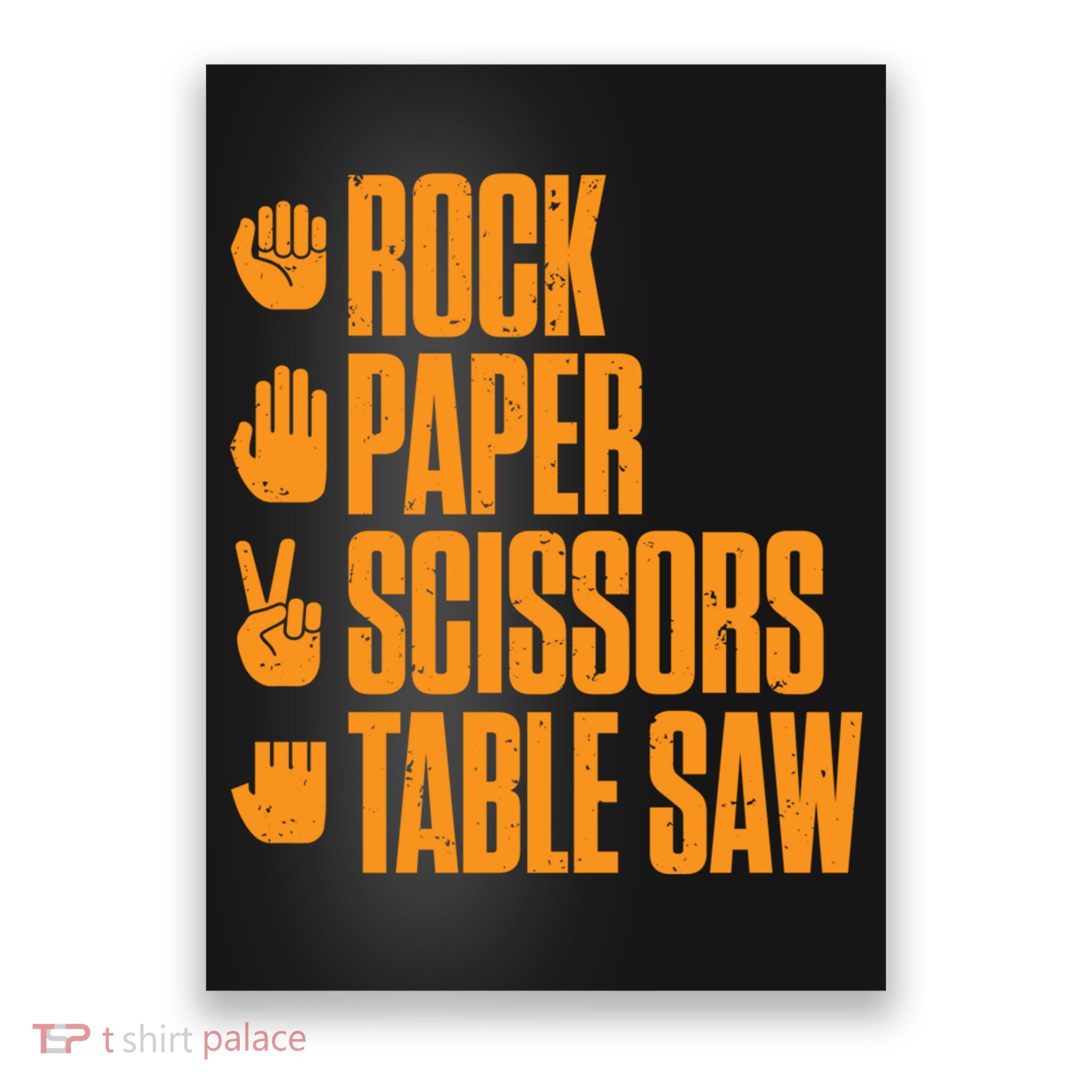 Rock Paper Scissors Table Saw Funny Carpenter Hoodie Poster