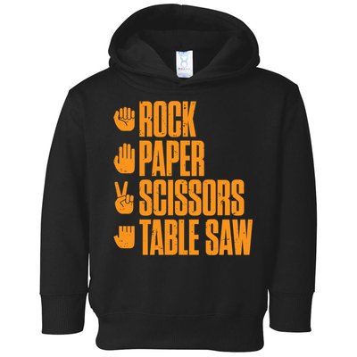 Rock Paper Scissors Table Saw Funny Carpenter Hoodie Toddler Hoodie