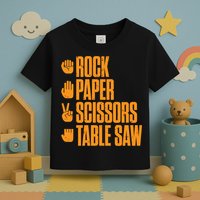 Rock Paper Scissors Table Saw Funny Carpenter Hoodie Toddler T-Shirt