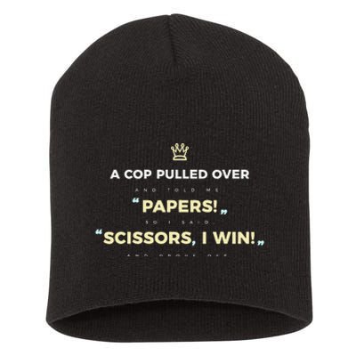 Rock Paper Scissors Funny Cops Driving Ticket Police Short Acrylic Beanie