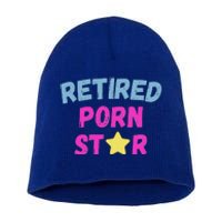 Retired Porn Star Short Acrylic Beanie