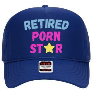 Retired Porn Star High Crown Mesh Back Trucker Hat