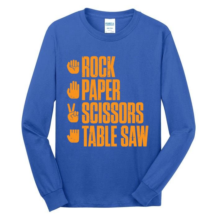 Rock Paper Scissors Table Saw Funny Carpenter Cute Gift Tall Long Sleeve T-Shirt