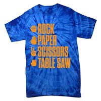 Rock Paper Scissors Table Saw Funny Carpenter Cute Gift Tie-Dye T-Shirt