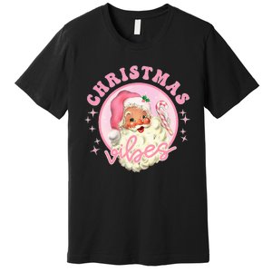 Retro Pink Santa Claus Pink Christmas Vibes Christmas Design Premium T-Shirt