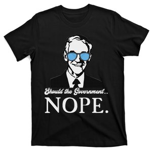 Ron Paul Should The Government Nope Liberty Libertarian T-Shirt