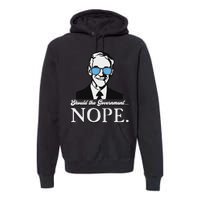 Ron Paul Should The Government Nope Liberty Libertarian Premium Hoodie